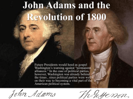 John Adams and the Revolution of 1800