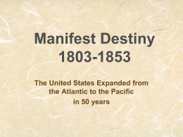 Manifest Destiny PPT - Northwest ISD Moodle