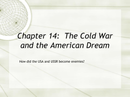 Chapter 14: The Cold War and the American Dream