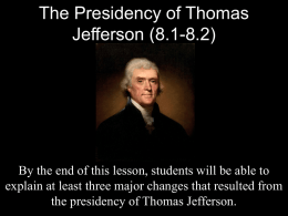 The Presidency of Thomas Jefferson (8.1-