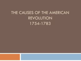 American Revolution Era 1754-1783
