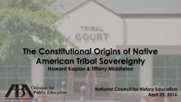 The Constitutional Origins of Native American Tribal Sovereignty
