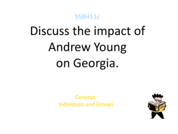 SS8H11c Discuss the impact of Andrew Young on Georgia.