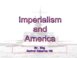 APUSH - Notes Imperialism and SPAM War