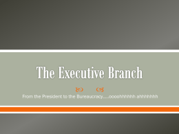 The Executive Branch - Lords of Government