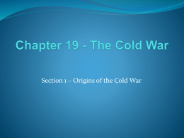 Chapter 19 * The Cold War