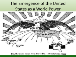 The Emergence of the United States as a World Power
