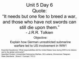 Unit 5 Day 6 Unrestricted Submarine Warfarex