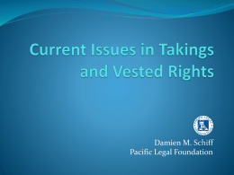 Current Issues in Takings and Vested Rights (Powerpoint)