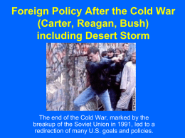 End of Cold War and Desert Storm