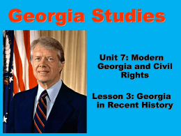 Unit 7 Lesson 3 – Georgia in Recent History