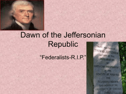 Dawn of the Jeffersonian Republic