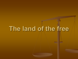 The land of the free