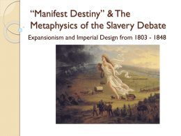 Manifest Destiny and the Metaphysics of Slaveryx - fchs