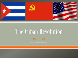 The Cuban Revolution - vcehistory