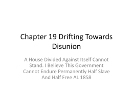 Chapter_19_Drifting_Towards_Disunion.310171348