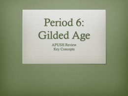Period 6: Gilded Age
