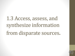 1.3 Access, assess, and synthesize information from disparate