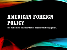 9-1 American Foreign Policy