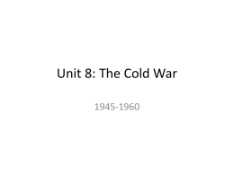 Unit 8: The Cold War