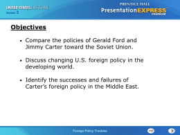 What were the goals of American foreign policy during the Ford and