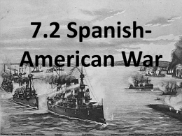 7.2 Spanish-American War