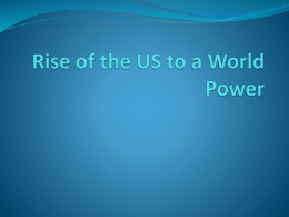 Rise of the US to a World Power