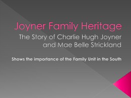 the story of Charlie Hugh Joyner and Mae Belle