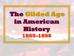 The Gilded Age in American History 1865-1896