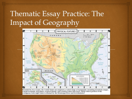 PowerPoint Thematic Essay The Impact of Geography
