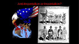 Anti-Imperialism or Imperialism?