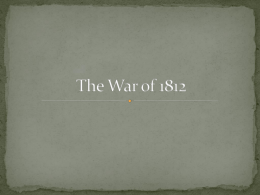 The War of 1812 - Reading Community Schools