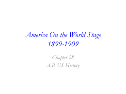 America On the World Stage 1899-1909