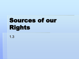 Sources of our Rights