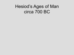 Hesiod`s Ages of Man circa 700 BC