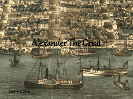 Alexander The Great - Grade10AncientMedieval