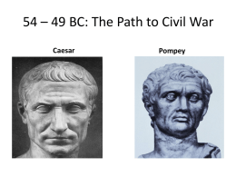 54 – 49 BC: The Path to Civil War