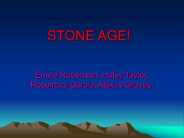 stone age!