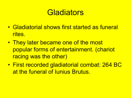 March 7-11: Gladiator Project (see Mrs. S. for handouts)