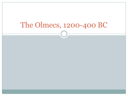 Olmecs, 1200-400 BC