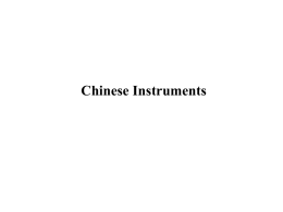 PowerPoint Presentation - Chinese Music Instruments 1