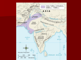 Early Civilizations in India and China (2500 B.C.*256 B.C.)
