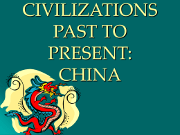 CIVILIZATIONS PAST TO PRESENT: CHINA