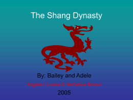 The Shang Dynasty