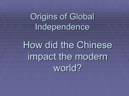 Origins of Global Independence
