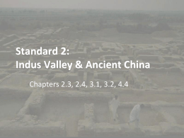 Indus Valley & Ancient China