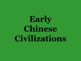 Chapter 5 - Early Societies in East Asia