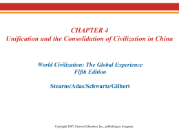 Chapter 4: Unification and the Consolidation of Civilization in China