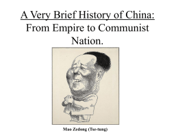 A Brief History of China: From Empire to communist nation.