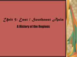 Unit 5: East / Southeast Asia